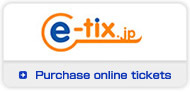 e-tix.jp Purchase online tickets